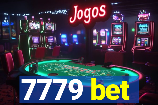 7779 bet